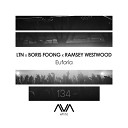 LTN Ramsey Westwood Boris Foong - Euforia Extended Mix