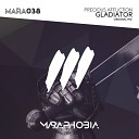 Precious Affliction - Gladiator Original Mix