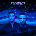 Tough Love - Like A Drug Extended Mix