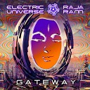 Electric Universe feat Raja Ram - Gateway Original Mix