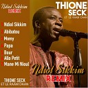 Thione Seck feat Le Raam Daan - Abibatou Remix