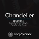 Sing2Piano - Chandelier Lower Key Ab Originally Performed By Sia Piano Karaoke…