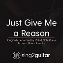 Sing2guitar - Just Give Me a Reason Originally Performed By P nk Nate Ruess Acoustic Guitar…