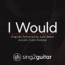 Sing2guitar - I Would Originally Performed By Justin Bieber Acoustic Guitar…