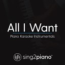 Sing2piano - All I Want Shortened Originally Performed by Kodaline Piano Karaoke…