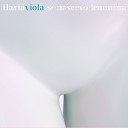 Ilaria Viola - Mulini a vento