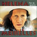 Helena Meirelles - Xote Bem Te Vi
