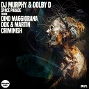 DJ Murphy Dolby D - Space Parade Original Mix