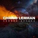 Chriss Lerman - Sangre Azteca Original Mix