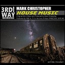 Mark Christopher - House Music Original Mix