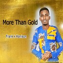 Frank K Harrison - More Than Gold
