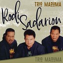 Trio Maduma - Rodi Sadarion