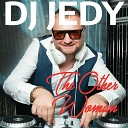 DJ JEDY - The Other Woman
