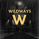 Wildways - Slow Motion feat Cameron Mizell