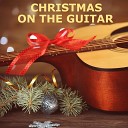 Christmas Instrumental Guitar - Santa s Coming For Us Guitar Version
