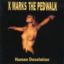 X Marks the Pedwalk - Repulsion