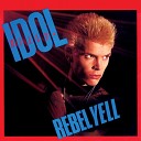 Billy Idol - Rebel Yell Edit