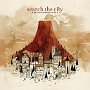 Search The City - In This Scene You re Just An Extra