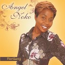 Angel Noko - Makgona Tsohle