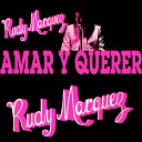 Rudy Marquez - Fiel Amigo