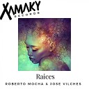 Roberto Mocha Jose Vilches - Raices Original Mix