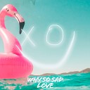 Why So Sad - Love Temptation Island Radio Edit