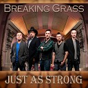 Breaking Grass - Hole In The Ground