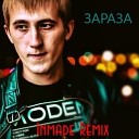Mc Bad - Зараза Inmade Remix