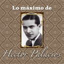 Hector Palacios - La Vieja Serenata