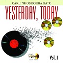 Carlinhos Borba Gato - Crazy Little Thing Called Love