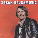 Saban Bajramovic - Opa Cupa