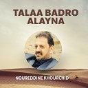 Noureddine Khourchid - Mawlid Noor