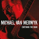 Michael van Merwyk - Smile And Walk