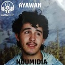 AYAWAN - Noumidia