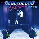 Azul Y Negro - The Night Versi n 2002 Remastered 2016