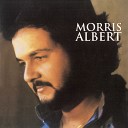 Morris Albert - She is My Girl