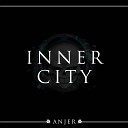 Anjer - Inner City