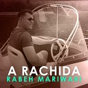 Rabeh Mariwari feat Chippie El Berkani - A Rachida Live