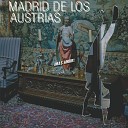 Madrid De Los Austrias - No A LA Guerra Hipp E Remix
