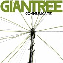 Giantree - Communicate