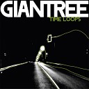 Giantree - Time Loops