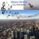 Glenn Erwin - Never Me