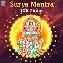 Ketan Patwardhan - Surya Mantra 108 Times Om Hrim Suryay Namah