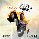 Kalado - Dancing Wit You Afrika