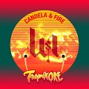 Tropikore feat Cbass - Candela y Fire