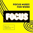Focus on Brain - Background Instrumental Music