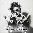 Charlie Puth ft Selena Gomez - We Don t Talk Anymore Noorlan Abdrakhimov…