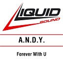 A N D Y - Forever with U Radio Edit