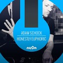 Adam Schock - Honestly Euphoric Krush Edit