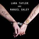 Lara Taylor Manuel Galey - Our Game